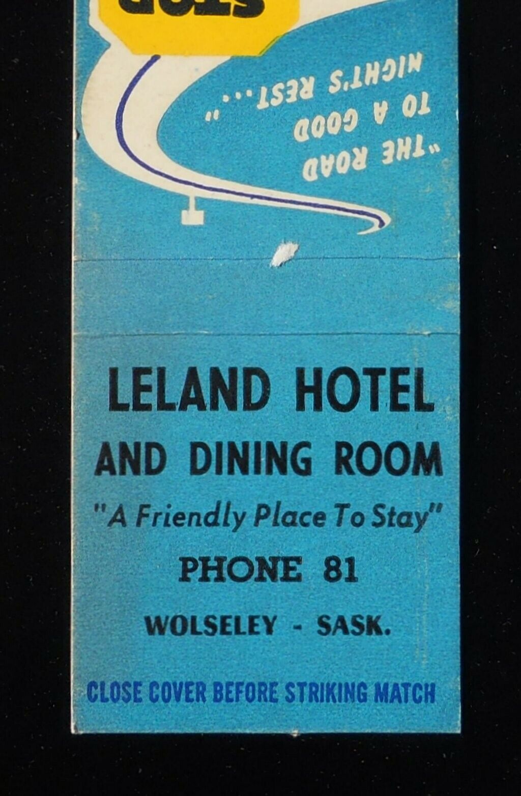 1940s Leland Hotel and Dining Room Phone 81 Wolseley SK Canada Division No. 5 Co