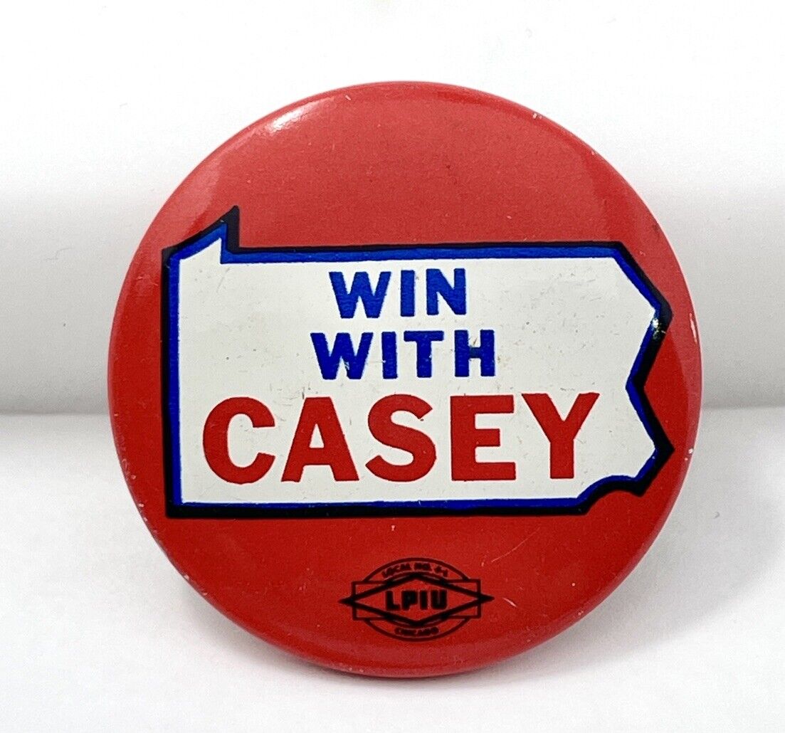 Win With Casey Bob Pin Button Pennsylvania Governor Nice Campaign