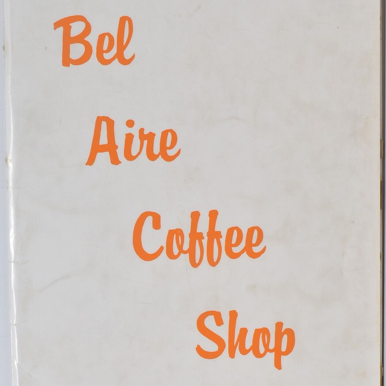 Vintage 1978 Bel Aire Coffee Shop Plaza Restaurant Menu Napa Valley California