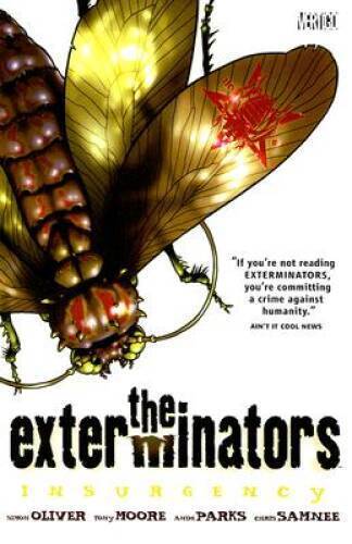 The Exterminators Vol. 2: Insurgency - Paperback By Simon Oliver - GOOD