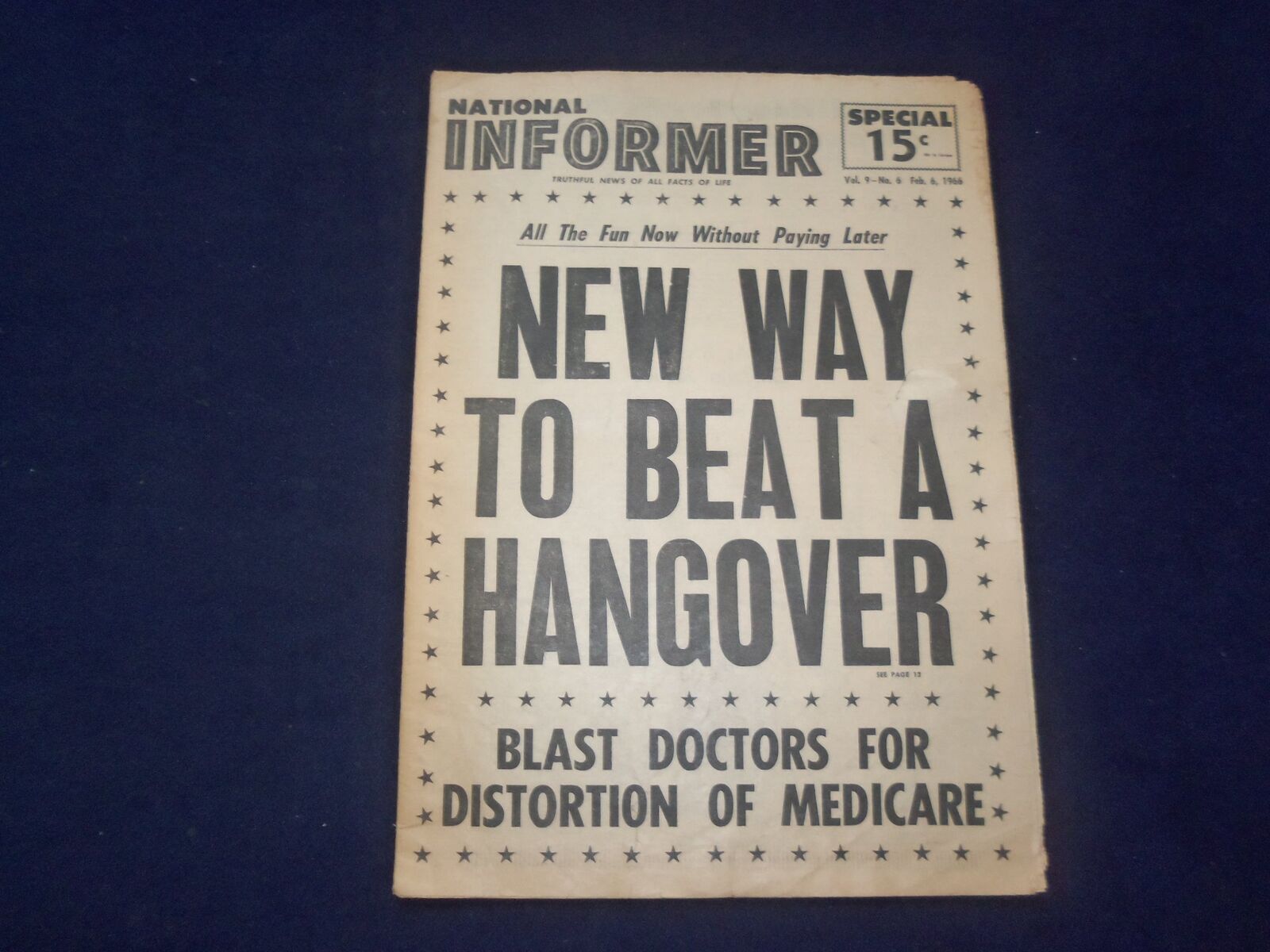 1966 FEB 6 NATIONAL INFORMER NEWSPAPER - NEW WAY TO BEAT A HANGOVER - NP 6916