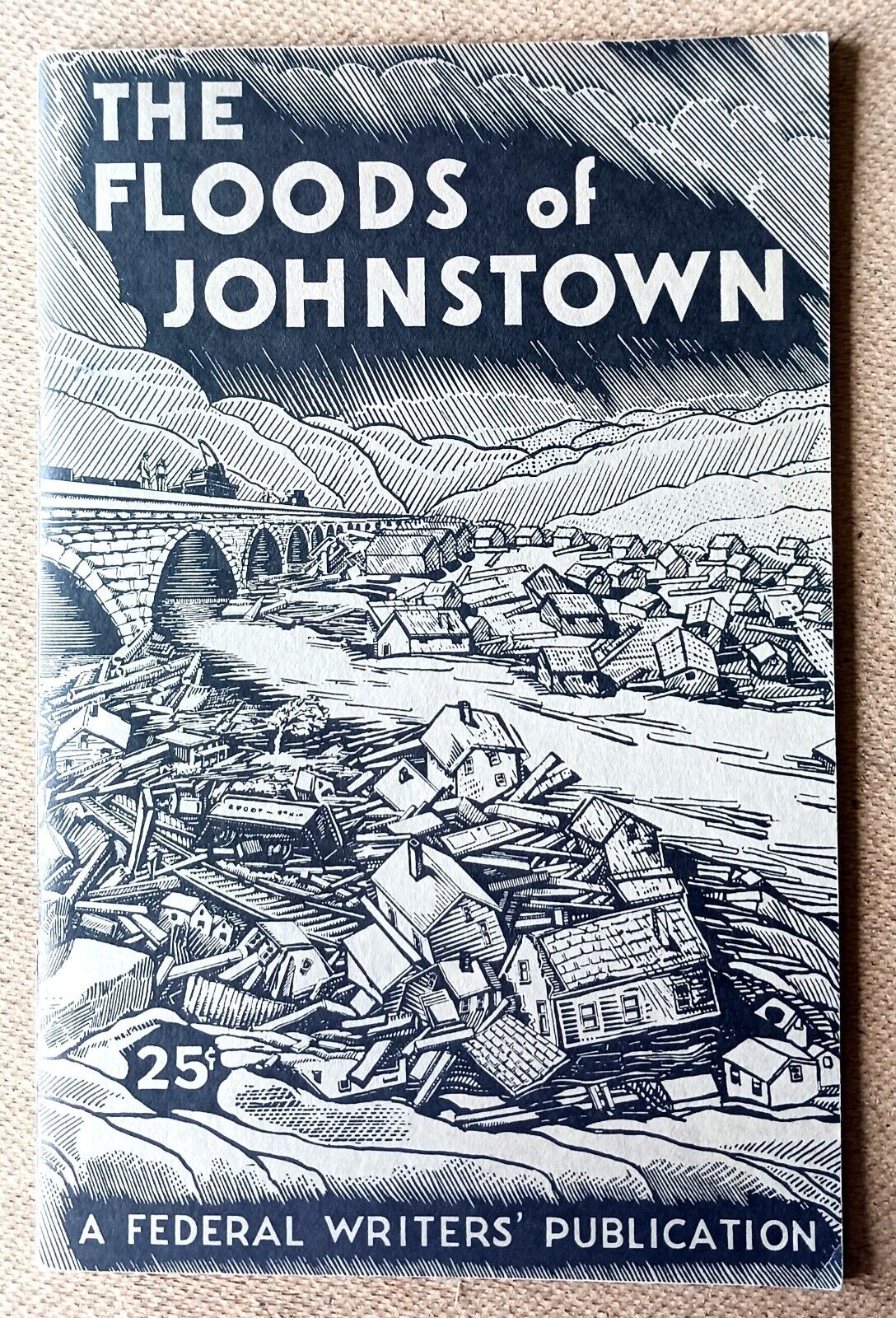 Vintage 1939 THE FLOODS OF JOHNSTOWN PA Federal Writers Publication Booklet