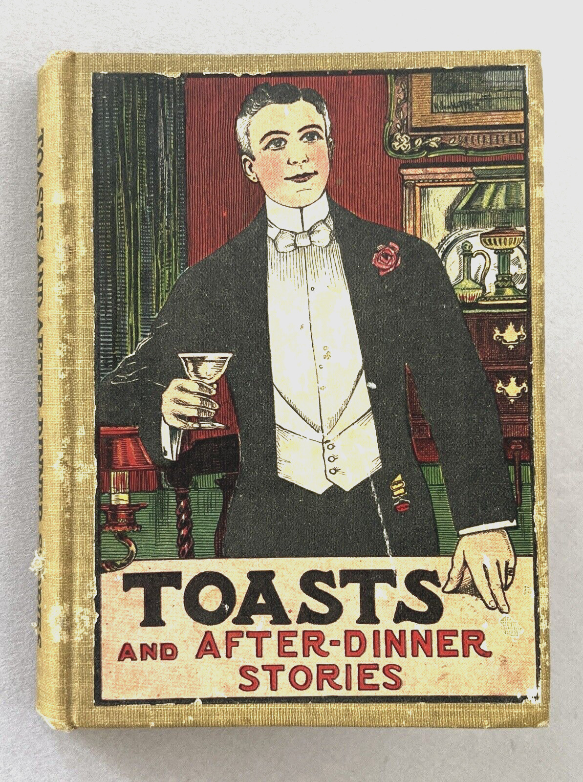 Vintage Original Ca. Early 1900s TOASTS AND AFTER DINNER STORIES