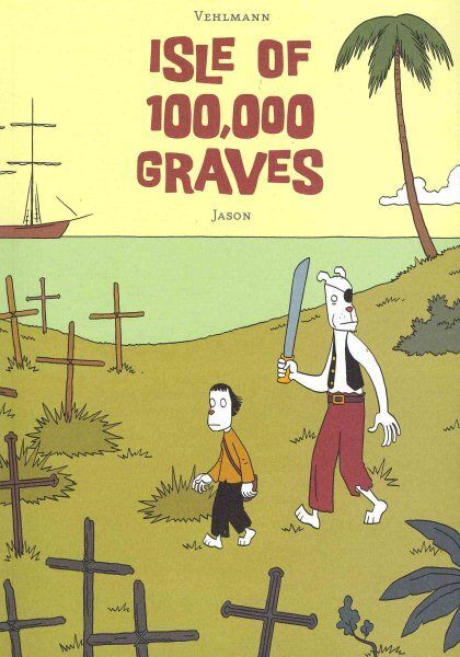 Isle of 100,000 Graves, Paperback by Jason; Vehlmann, Fabien, Used Good Condi...