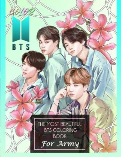 Kpop-Ftw Print Color BTS The Most Beautiful BTS Coloring Book For A (Paperback)