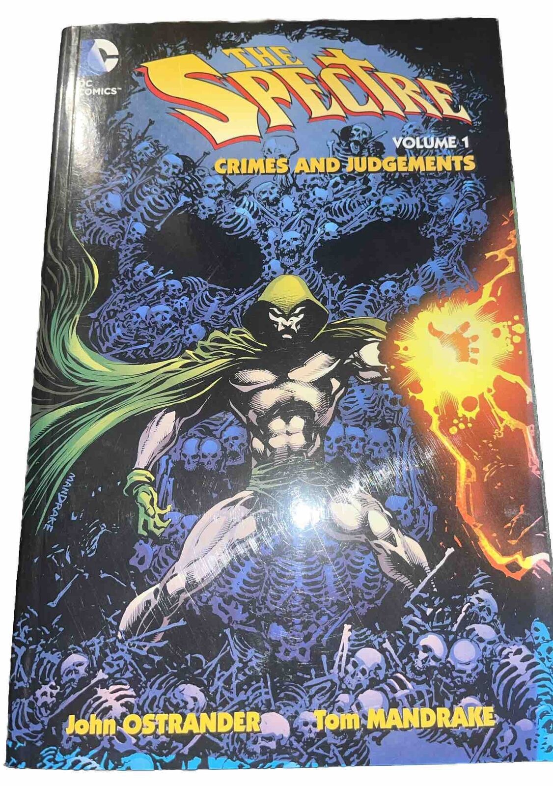 The Spectre Vol. 1: Crimes and Judgments DC Comics, 2014 By John Ostrander