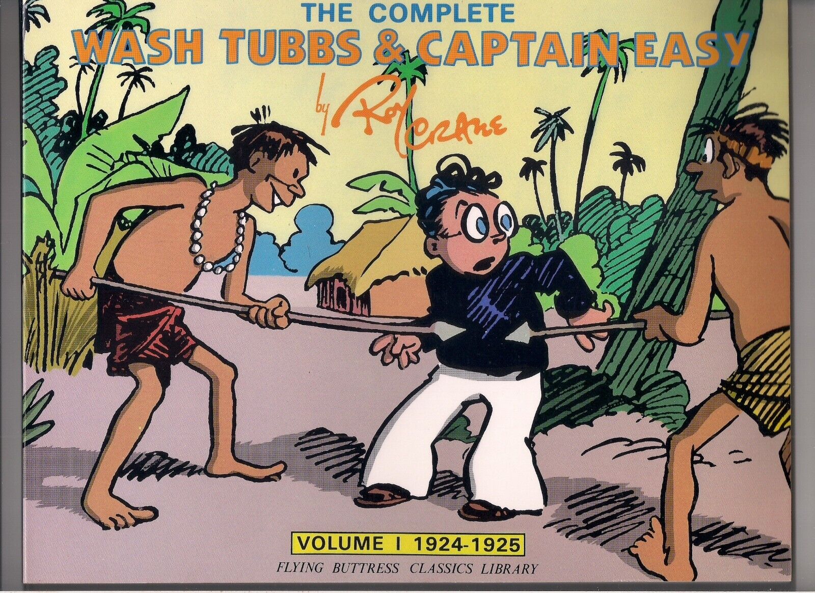 Wash Tubbs & Captain Easy Vol #1 Flying Buttress NBM 1987 (1924-25) NM- 9.2