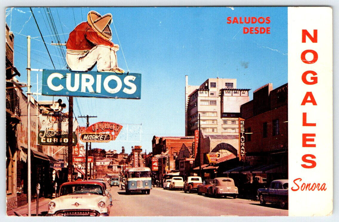 Nogales Sonora\'s Main Shopping Street Sonora Mexico Vintage Postcard AF498