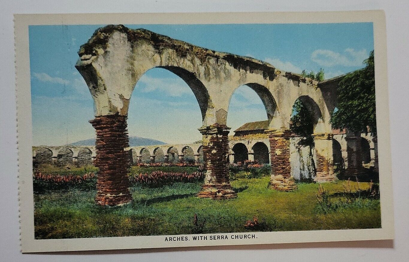 Vintage Postcard California, Mission San Juan Capistrano, Arches & Serra Church