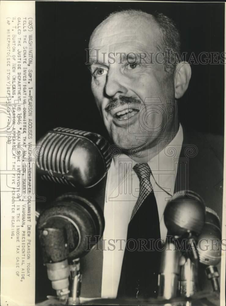 1949 Press Photo Newspaper columnist Drew Pearson at Senate Investigation