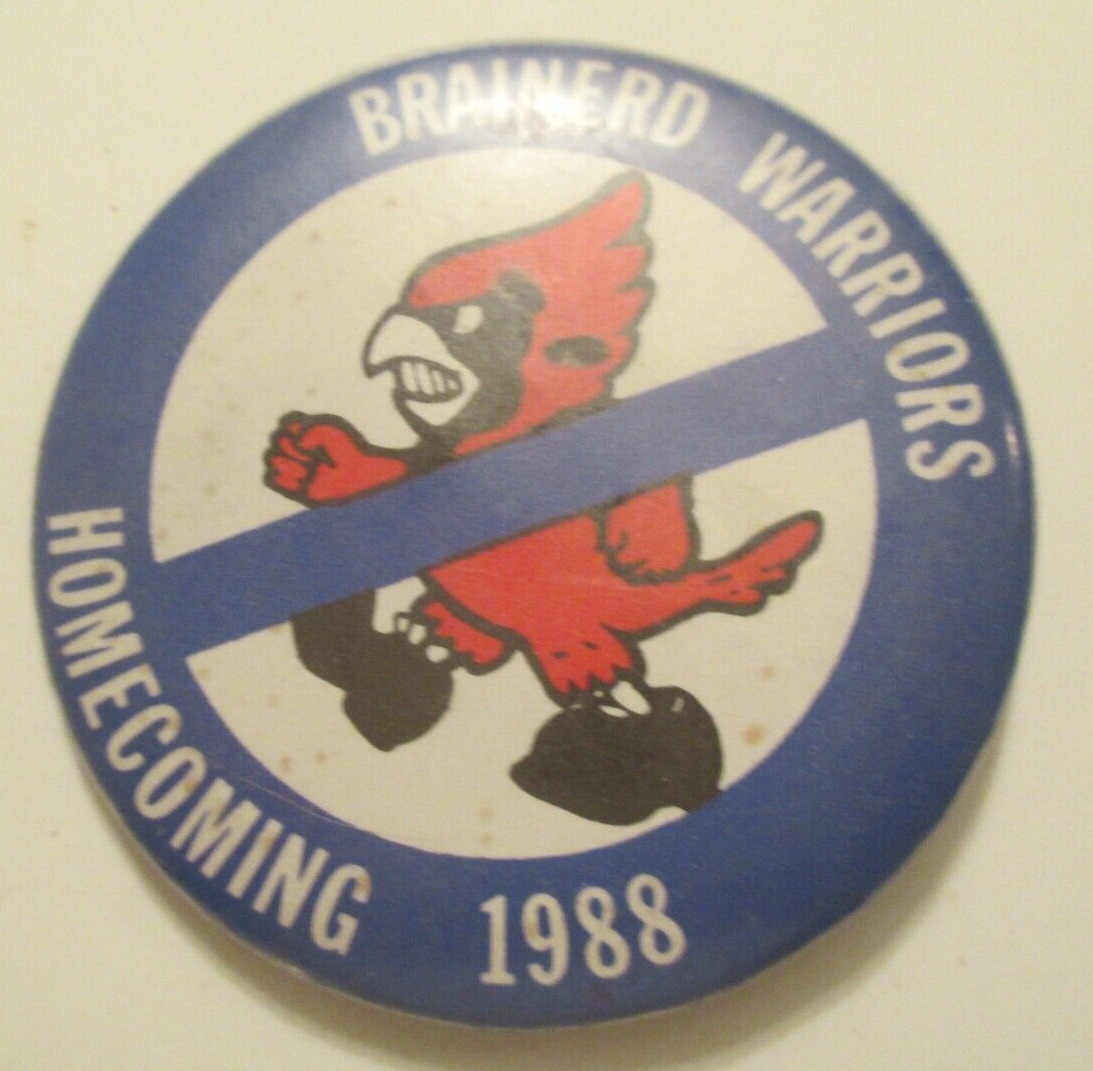 Brainerd Minnesota Warriors Homecoming 1988 Pinback Button