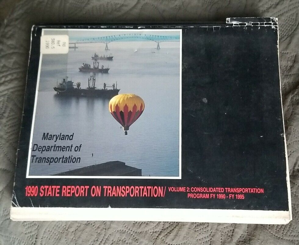 1990 Maryland State Highway Administration - State Report on Transportation 