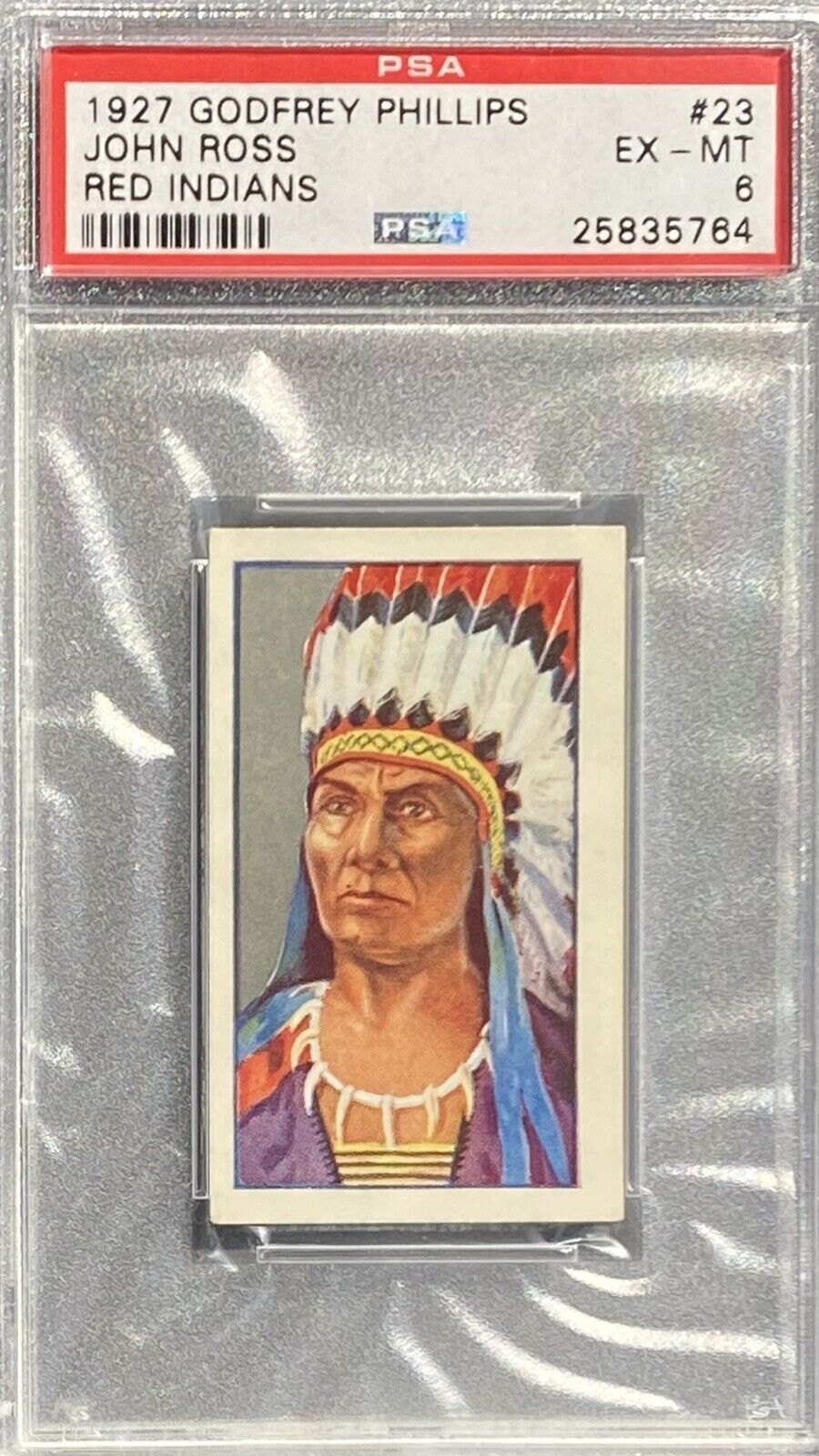 1927 Godfrey Phillips Red Indians #23 JOHN ROSS - PSA 6 EX-MT