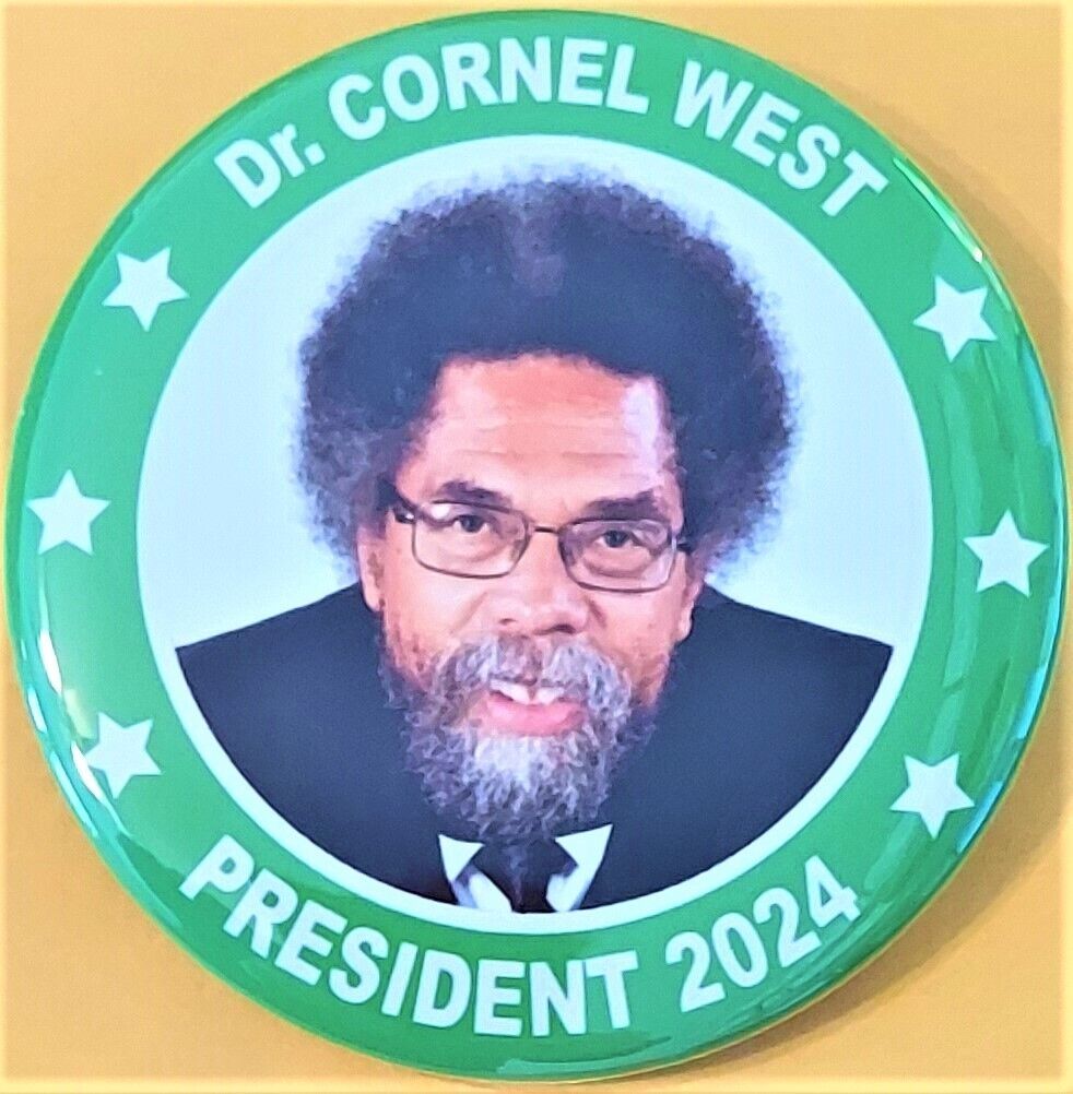 2024 Dr. Cornel West  for President Campaign Button 2.25\