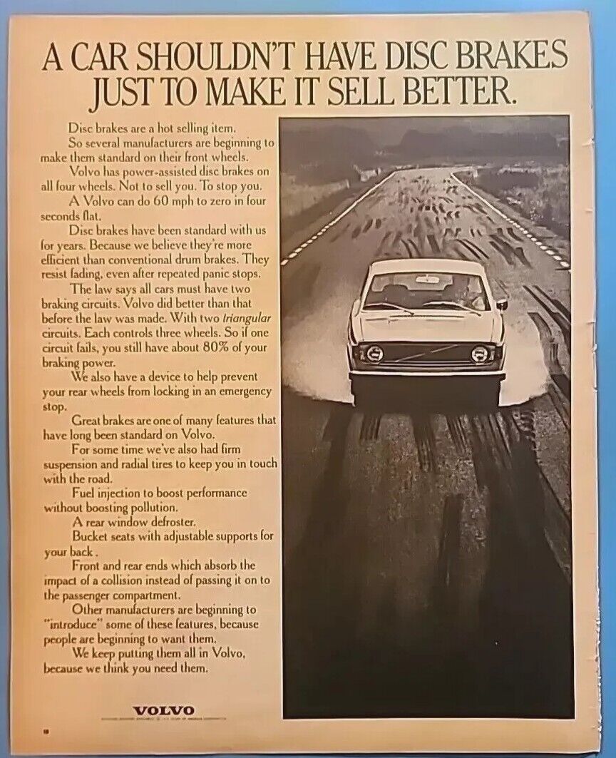 1972 Volvo A Car Shouldn\'t Have Disc Brakes Just To Make... Vtg 1970\'s Print Ad