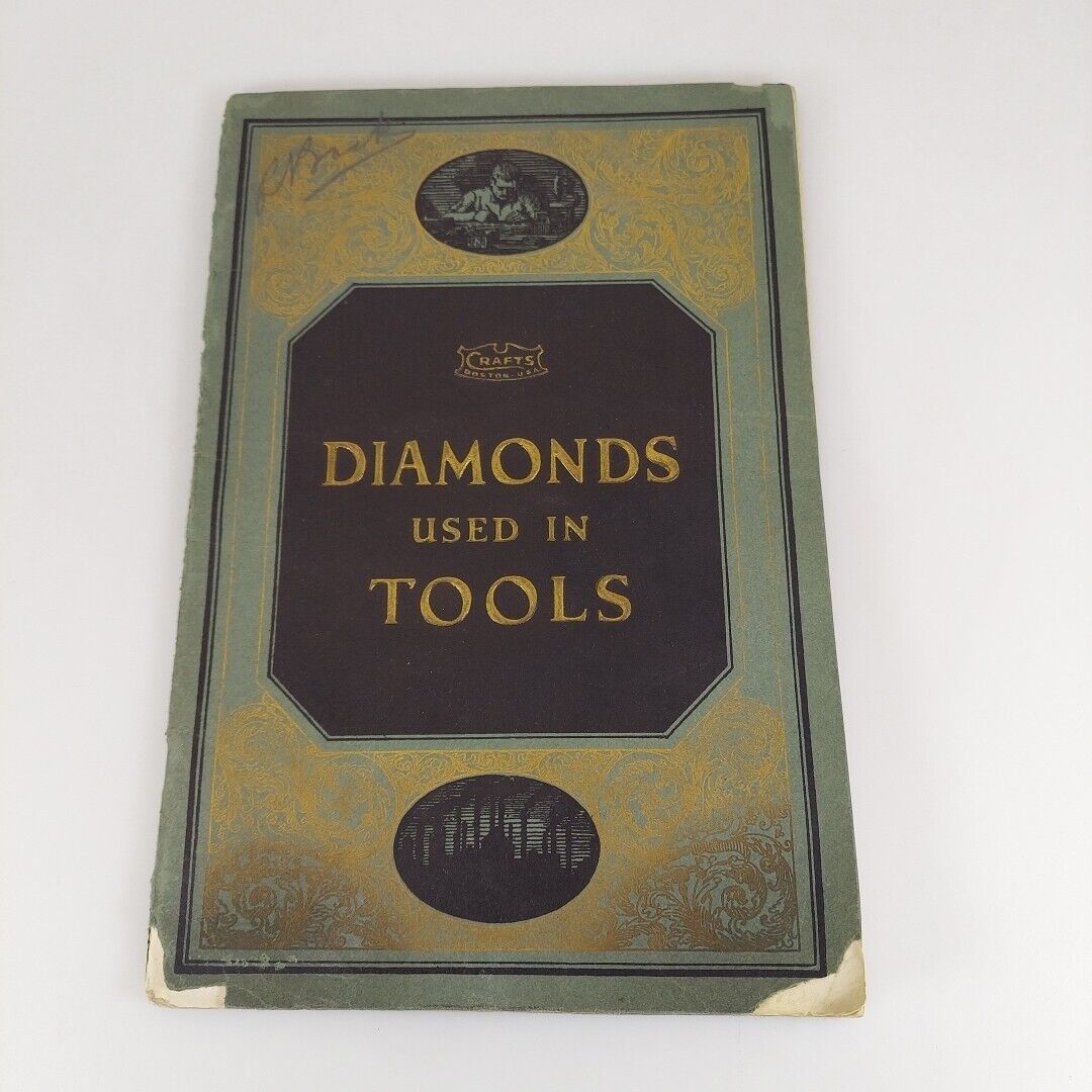Crafts Boston Diamonds Used In Tools 1926 Illustrated Catalog Arthur A. Crafts 