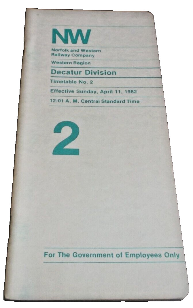 APRIL 1982 NORFOLK & WESTERN N&W DECATUR DIVISION EMPLOYEE TIMETABLE #2