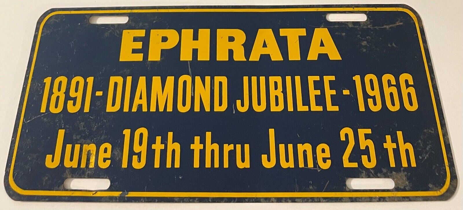 1891 1966 Ephrata Diamond Jubilee Booster License Plate STEEL