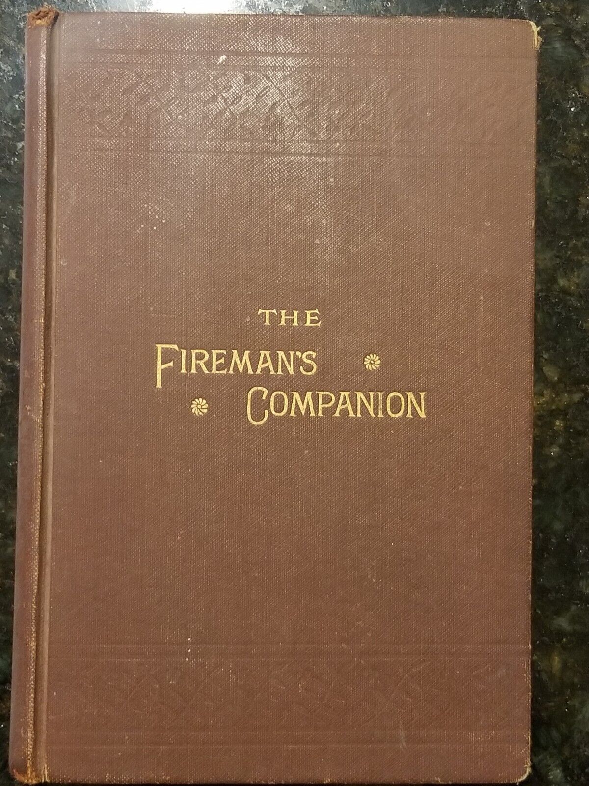 1882 The Fireman's Companion and Officers' Hand Book by CAIRNS FIREMAN EQUIPMENT