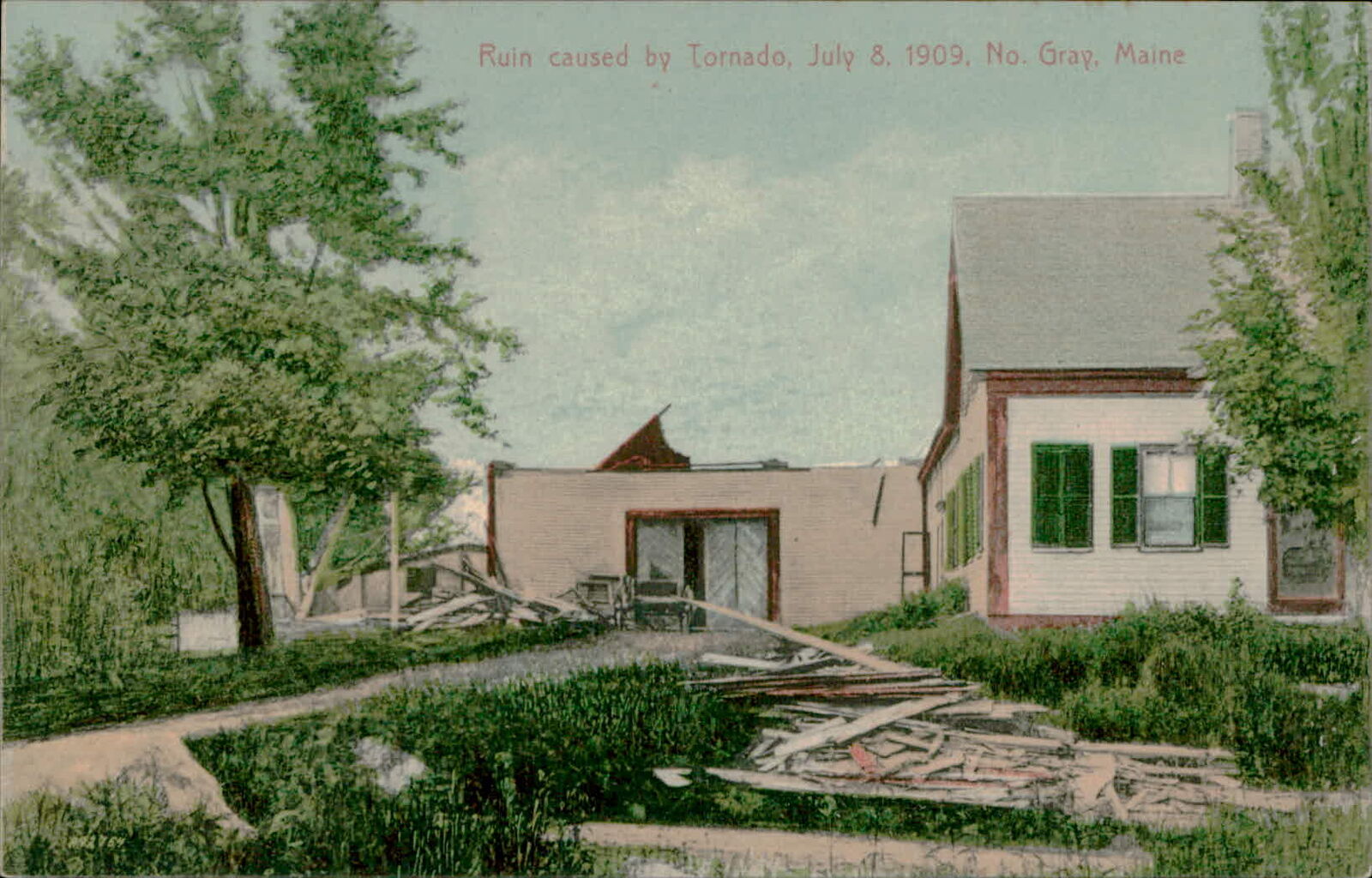 Postcard: Ruin caused by Tornado, July 8, 1909, No. Gray, Maine