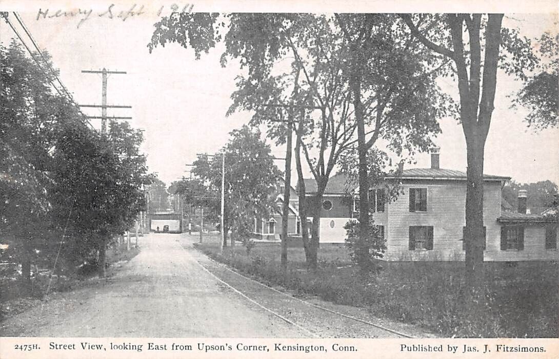KENSINGTON, BERLIN, CT ~ STREET EAST FROM UPSON\'S CENTER, FITZSIMONS PUB ~ 1910s