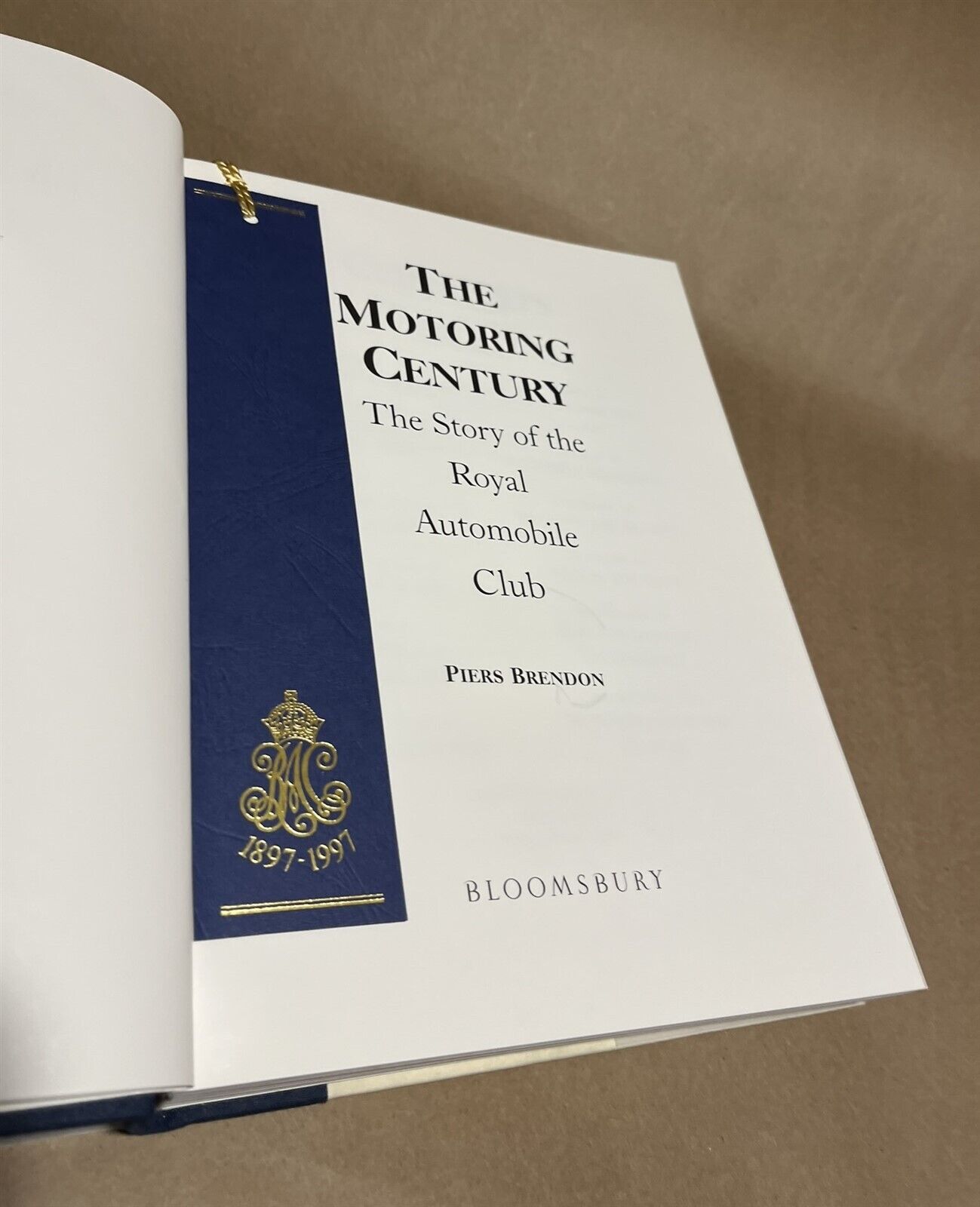 Book The Motoring Century 1897-1997 The Story of The Royal Automobile Club 1997