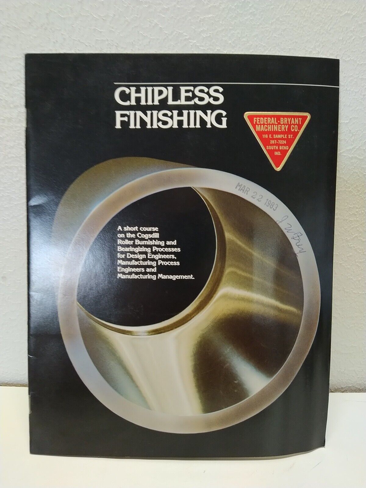Chipless Finishing Federal Bryant Machinery Cogsdill Roller Bumishing 1980 PB
