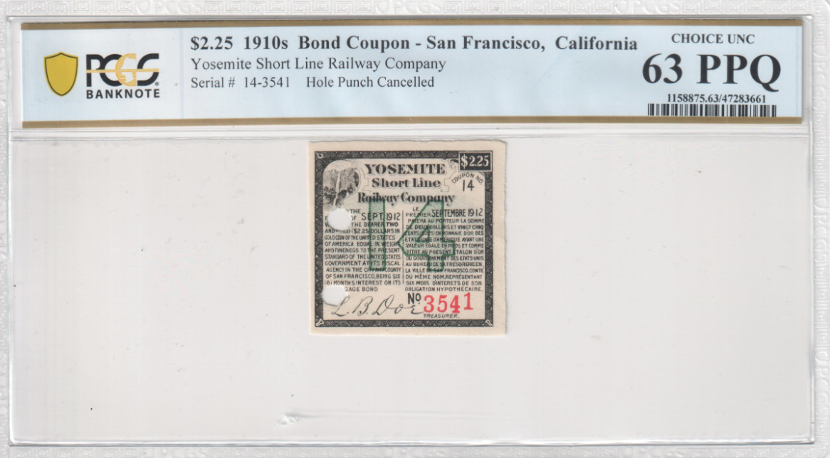 $2.25 1910s Bond Coupon Yosemite Short Line Railway Company Redeemed, UNC 63 PPQ
