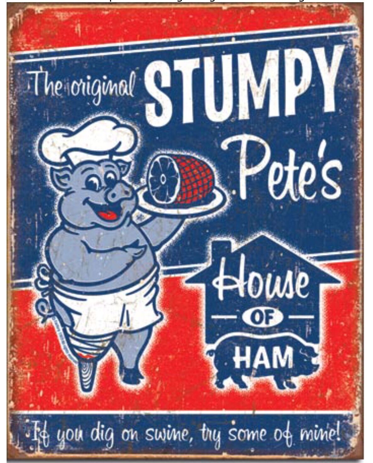 Stumpy Petes House Of Ham Metal Tin Sign Humor Funny Garage Bar Wall Decor #1794