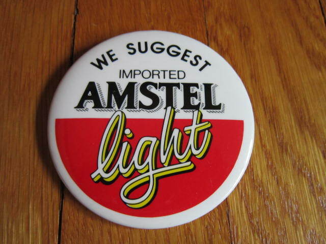 Amstel Light Beer Pin CollectibleWe Suggest Imported Pinback 3\