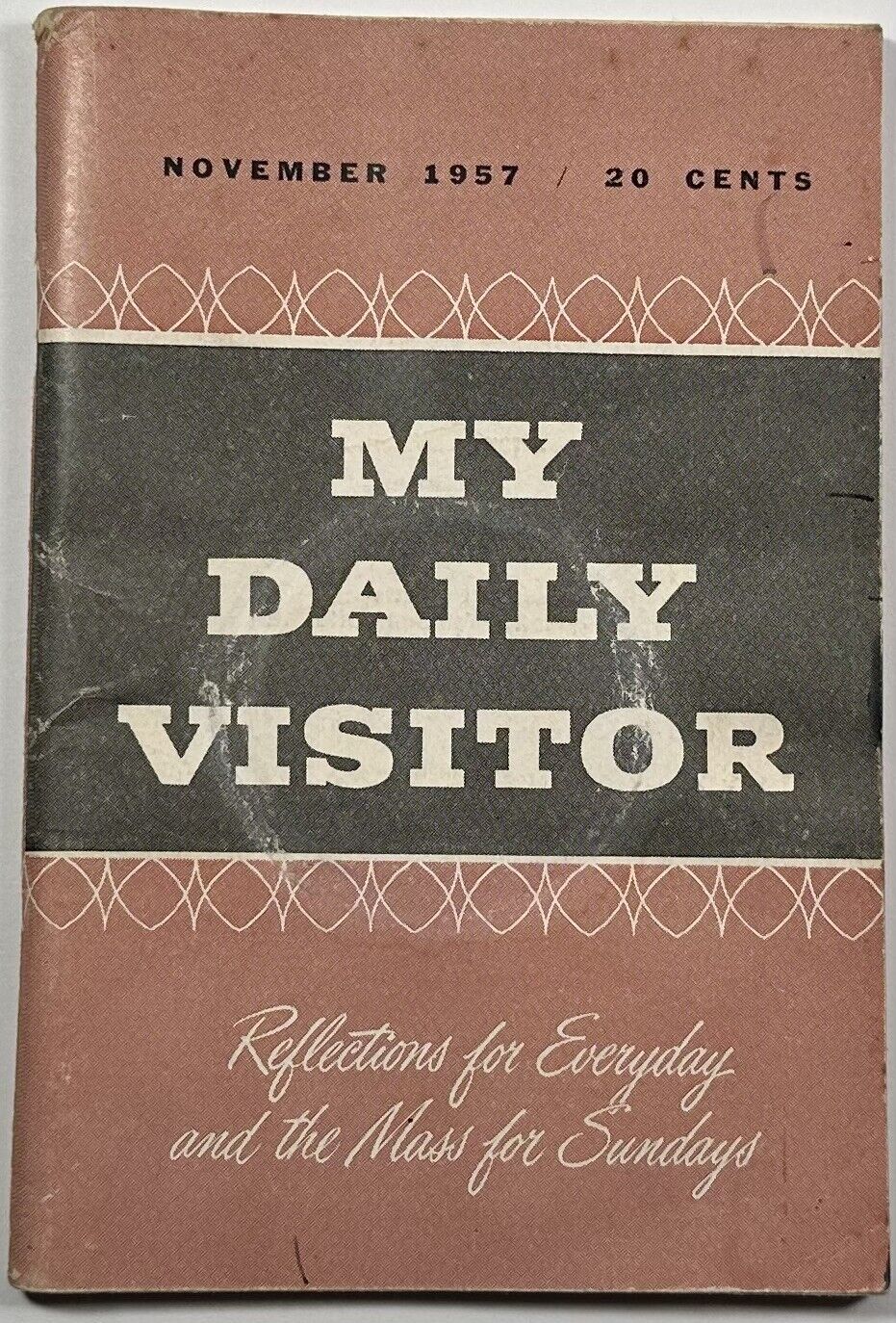 My Daily Visitor, Vintage November 1957 Holy Devotional Booklet.