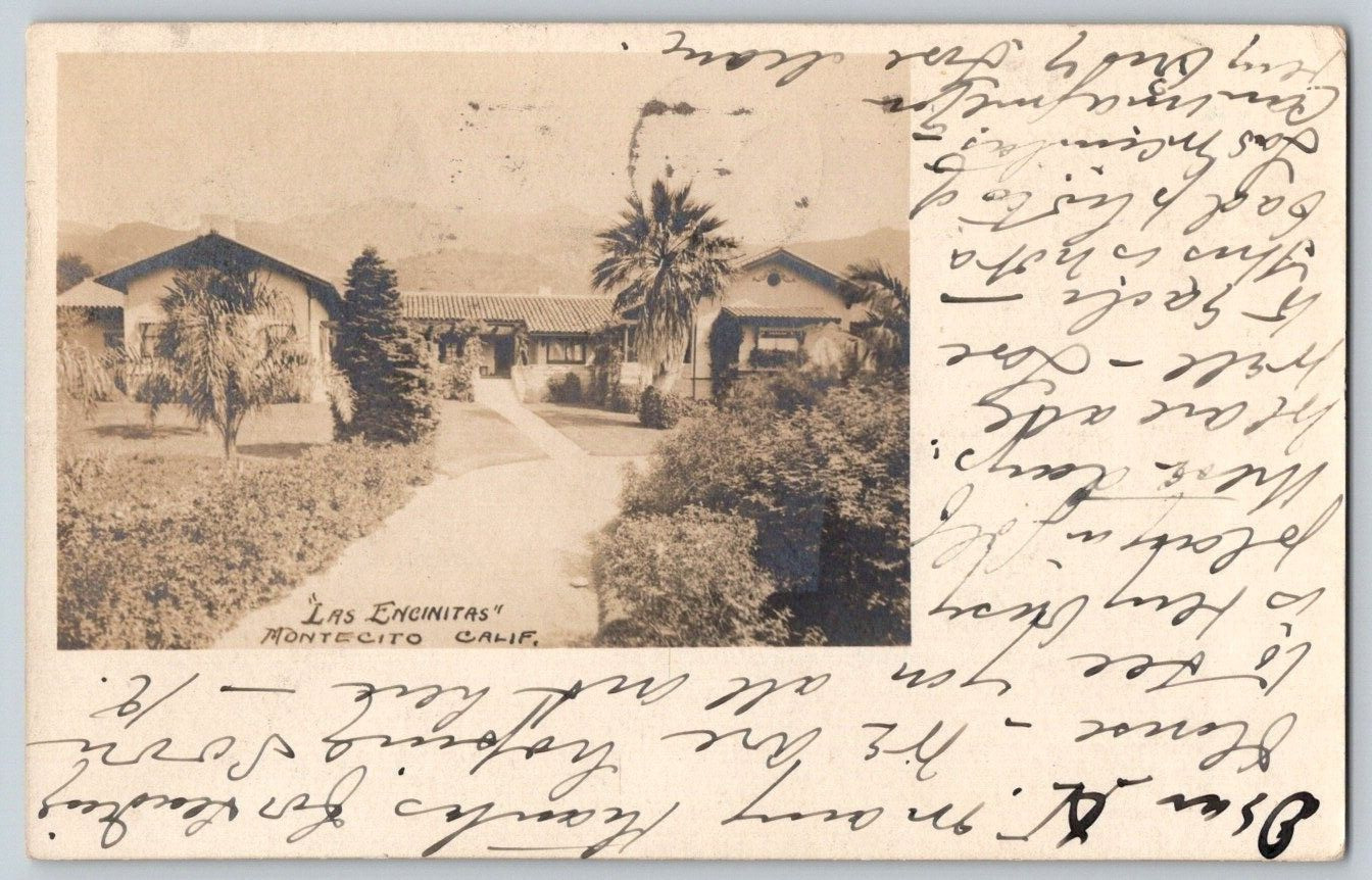 Undivided Back RPPC~ Las Encinitas~ Montecito, CA~ Posted 1905 Livingston Stamp