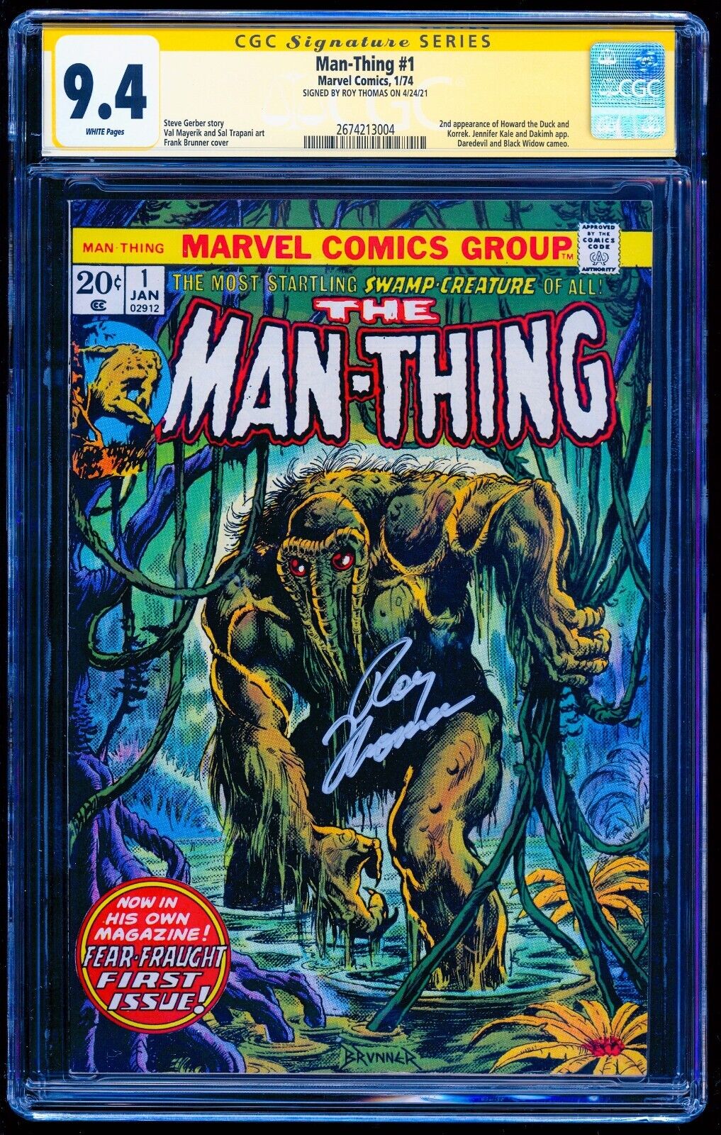 MAN-THING 1 CGC 9.4 SS WHITE PGS FRANK BRUNER CVR💎 BUY OUR FEAR 19 GET $25 OFF