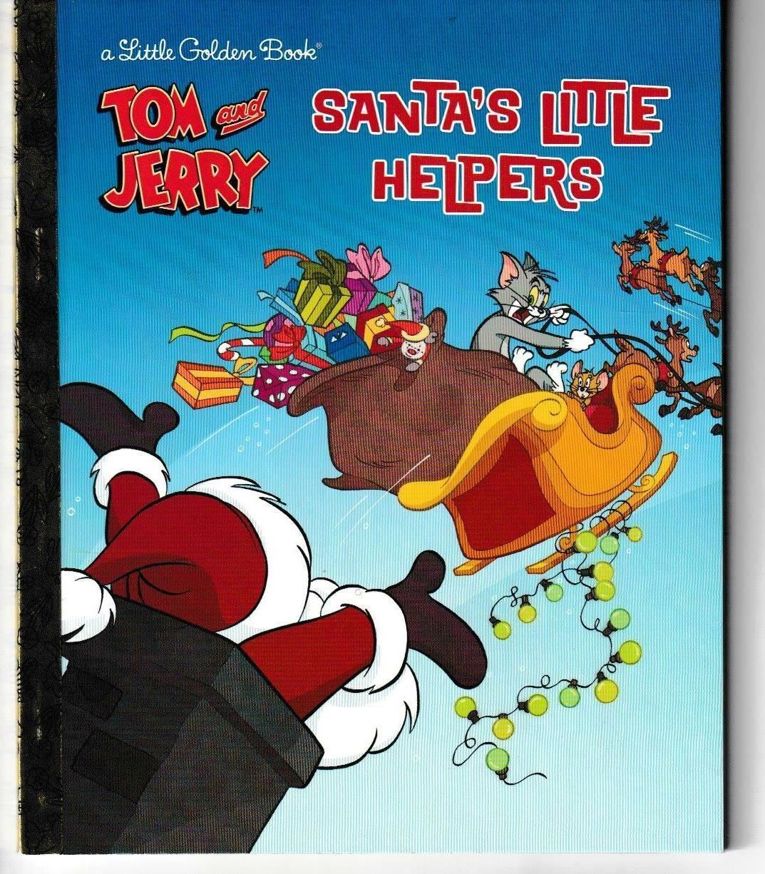 Santa\'s Little Helpers (Tom & Jerry) LITTLE GOLDEN BOOK