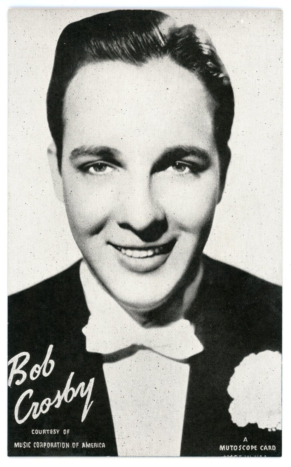 Bob Crosby 1940's MUTOSCOPE POSTCARD-MUSIC CORPORATION OF AMERICA