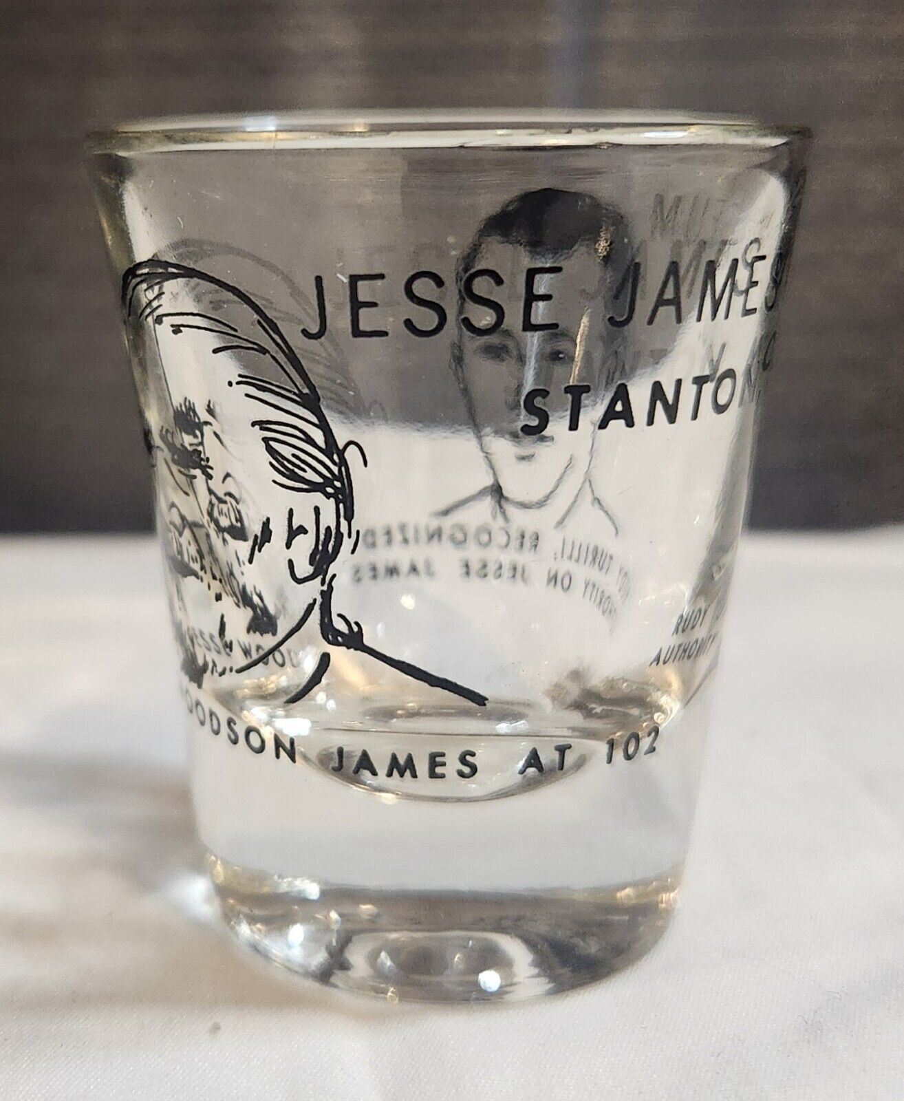 Jesse James Museum Clear Shotglass Stanton, MO Rudy Turilli Recognized Authority