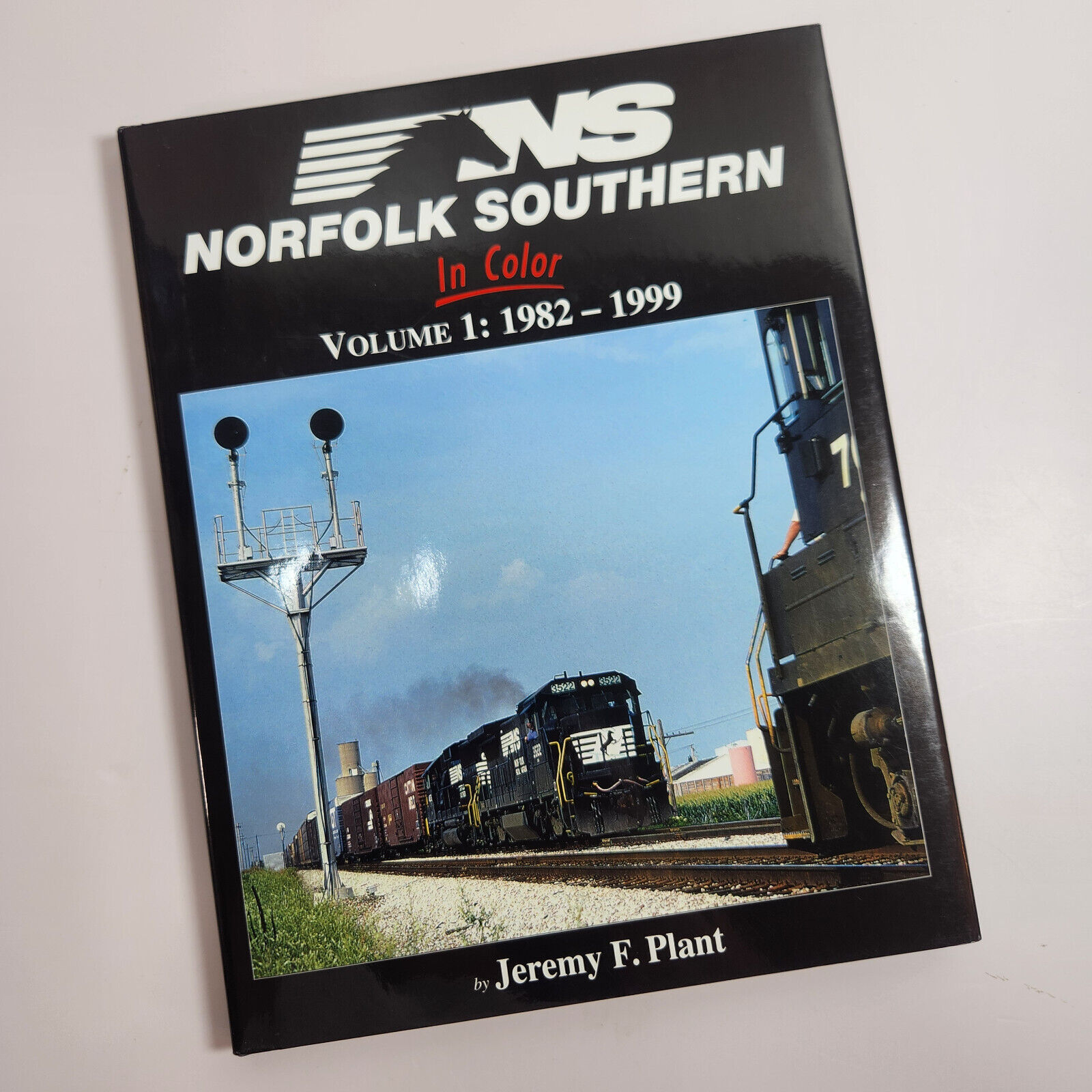 Norfolk Southern in Color Volume 1 1982 thru 1999 Trains Locomotives Railways