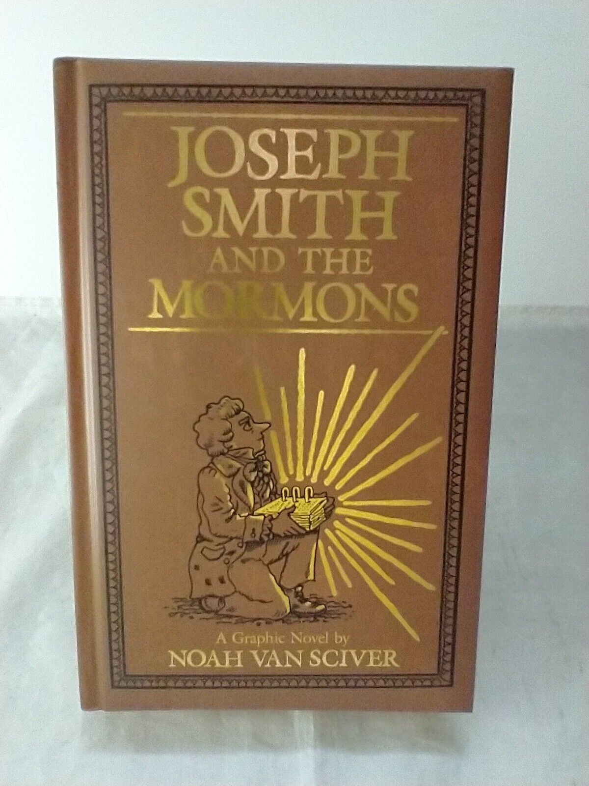 Joseph Smith And The Mormons (2022) Graphic Novel by Noah Van Sciver