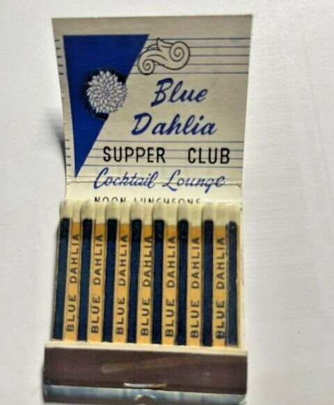 1950\'s Blue Dahlia Supper Club/Cocktail Lounge Feature Match Book.