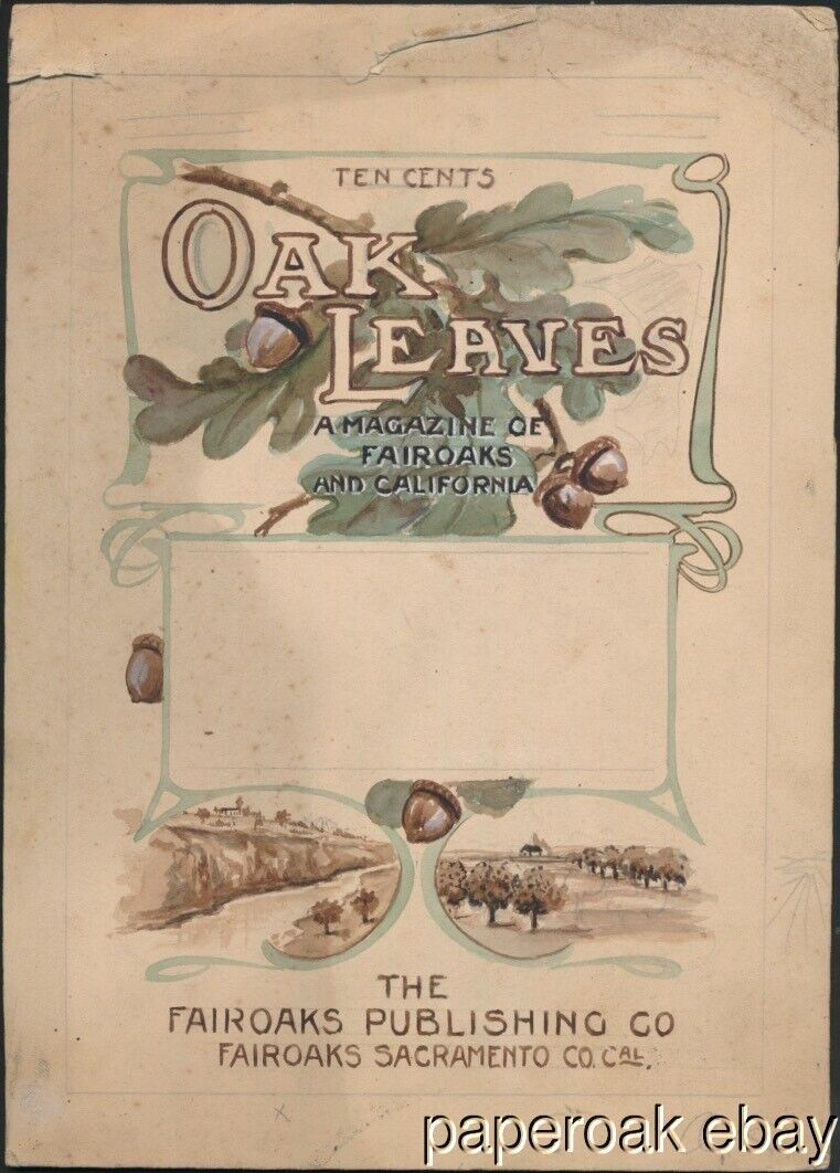 ca1900 Original Art For Cover Of Oak Leaves A Magazine of Fairoaks, California