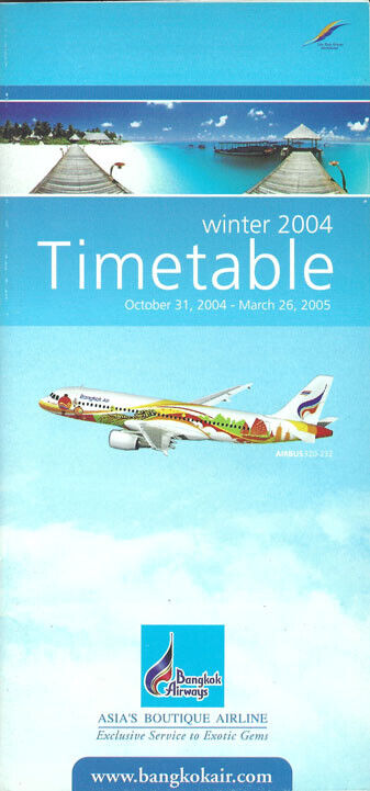 Bangkok Airways system timetable 10/31/04 [1054] Buy 4+ save 25%