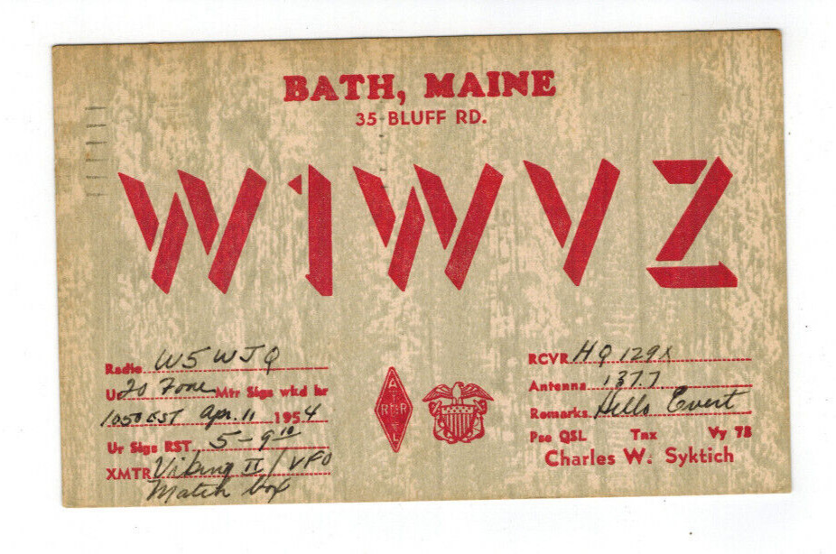 Ham Radio Vintage QSL Card      W1WVZ   1954   Bath, Maine