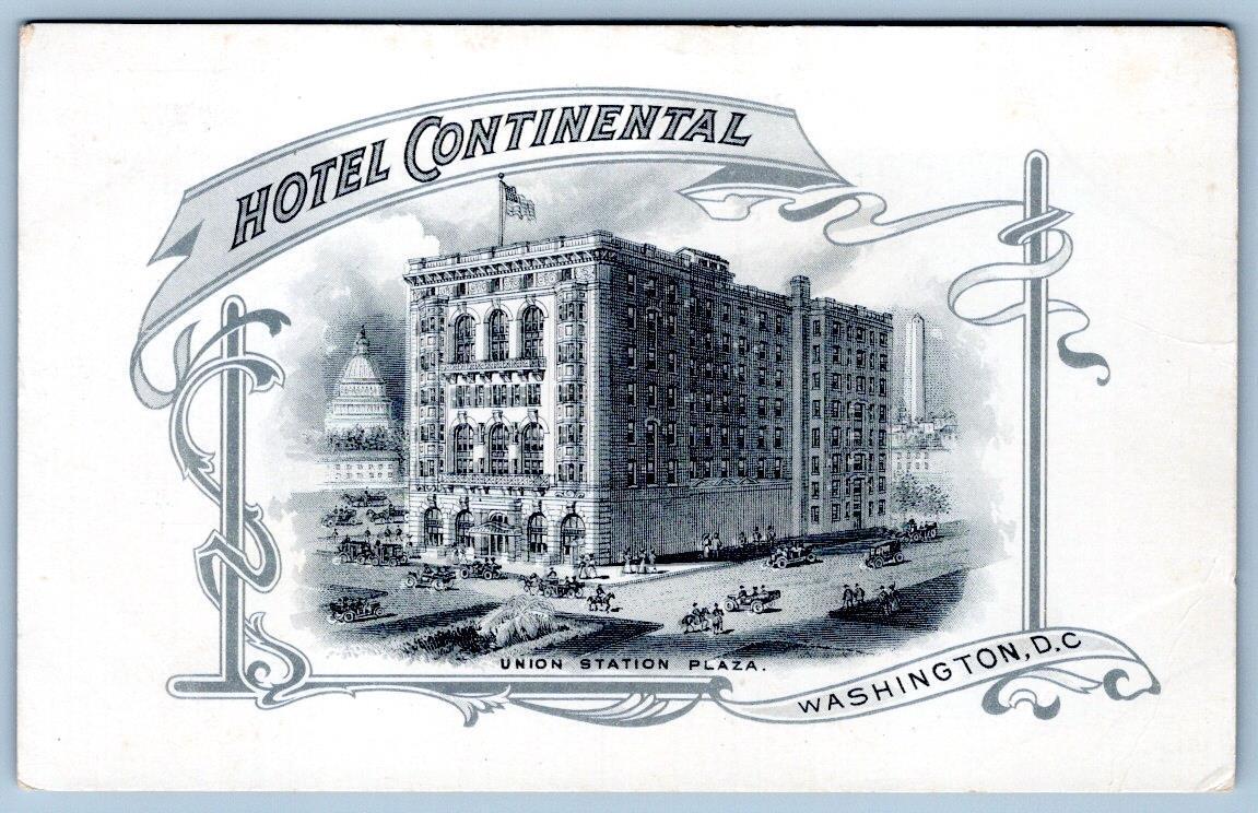 1910s WASHINGTON DC HOTEL CONTINENTAL UNION STATION PLAZA BLACK & WHITE POSTCARD