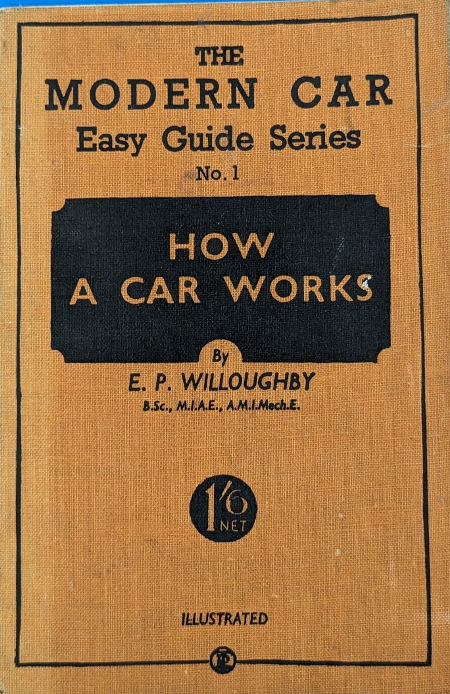 The Modern Car Easy Guide Series No.1, How a Car Works, c1950, Vintage
