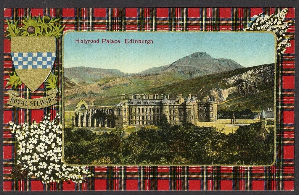 ROYAL STEWART Tartan Postcard 1910 Shield HOLYROOD Palace Edinburgh