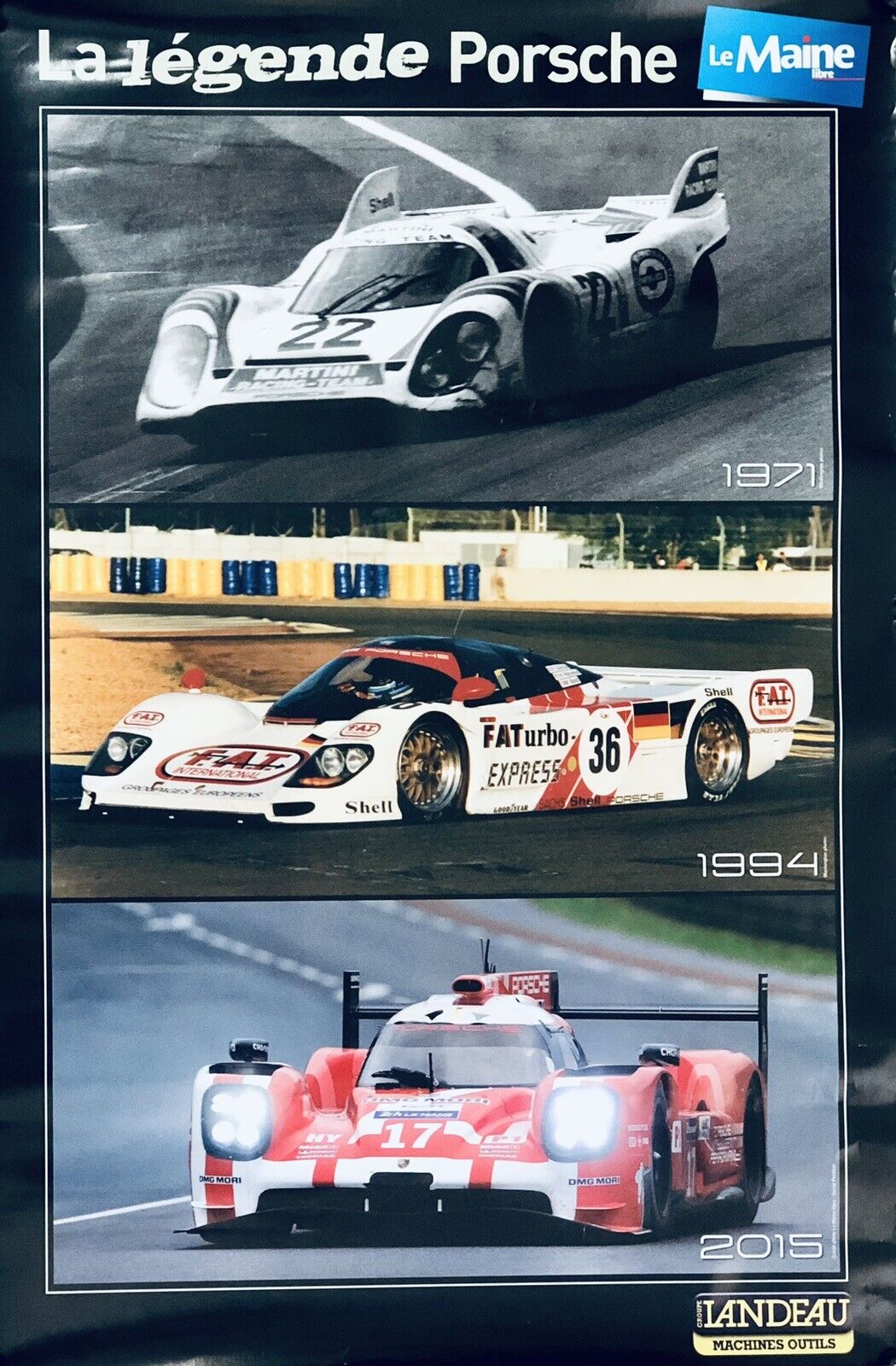 24 hours of Le Mans  / La Légende Porsche 1971, 1994, 2015 Poster 23.5x16 Inch