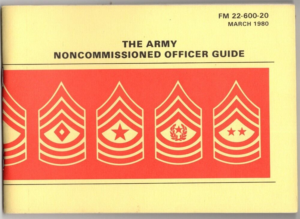 Military Book: Army Noncommissioned Officer Guide FM 22-600-20, March 1980