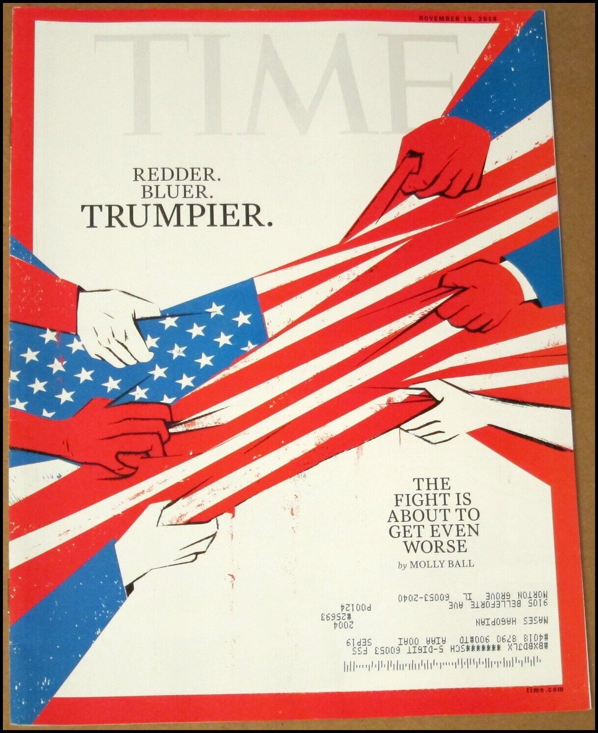 11/19/2018 Time Magazine Redder. Bluer. Trumpier. Nancy Pelosi China MMA Trump