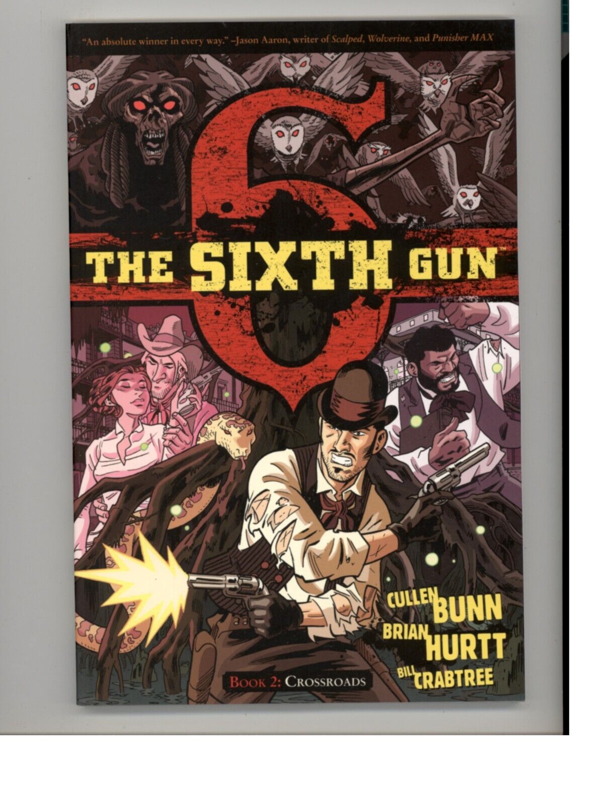 The Sixth Gun Book 2 Crossroads Oni Press NEW Never Read TPB