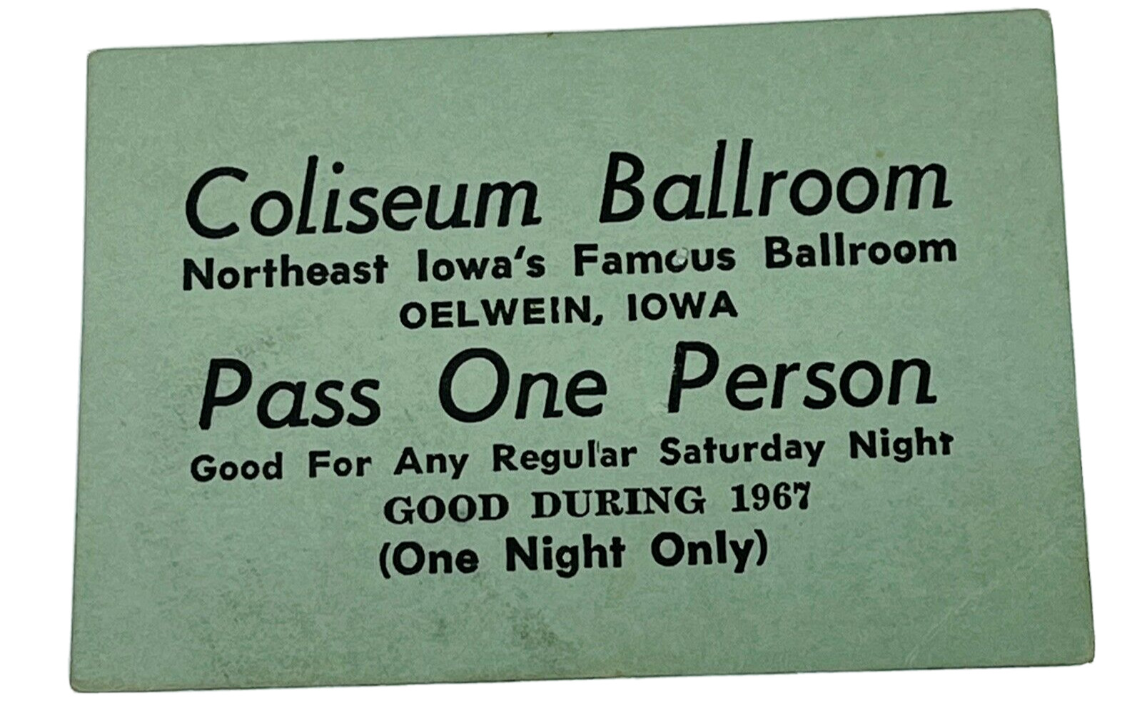 1967 Coliseum Ballroom Oelwein IA Iowa Pass One Person Saturday Night Ticket